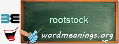 WordMeaning blackboard for rootstock